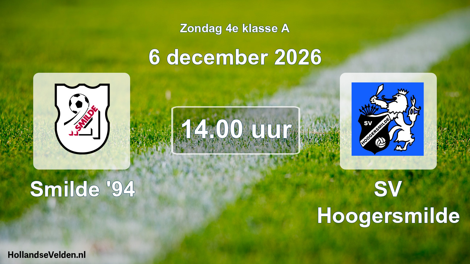 Geplande wedstrijd: Smilde '94 - SV Hoogersmilde (6 december 2026)