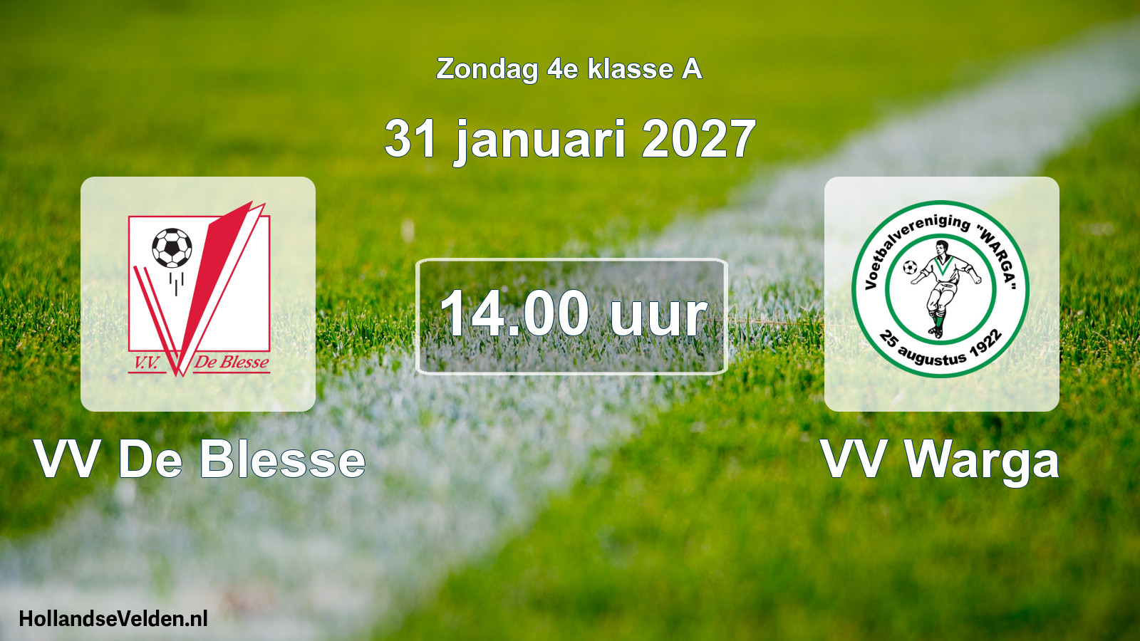 Geplande wedstrijd: VV De Blesse - VV Warga (31 januari 2027)