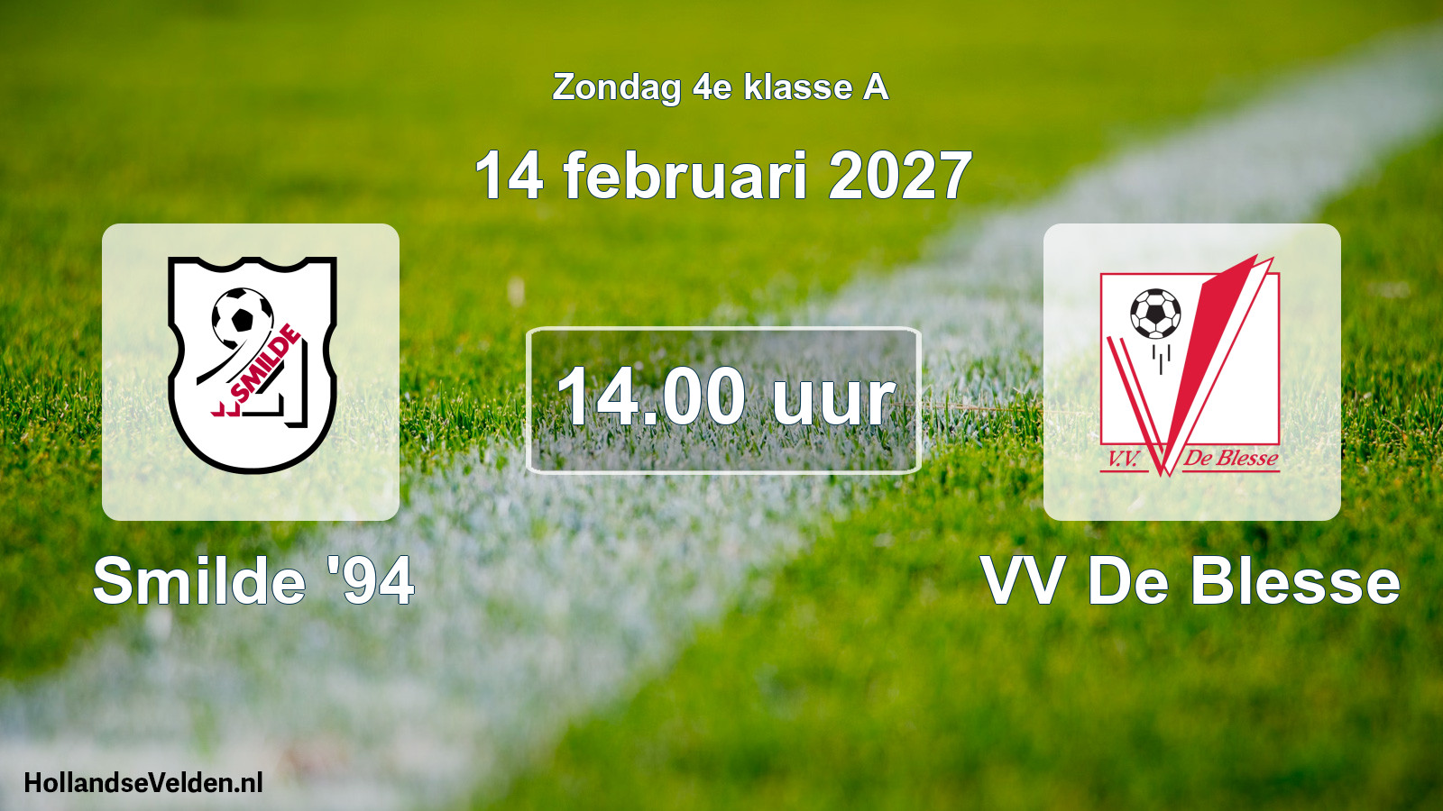 Geplande wedstrijd: Smilde '94 - VV De Blesse (14 februari 2027)