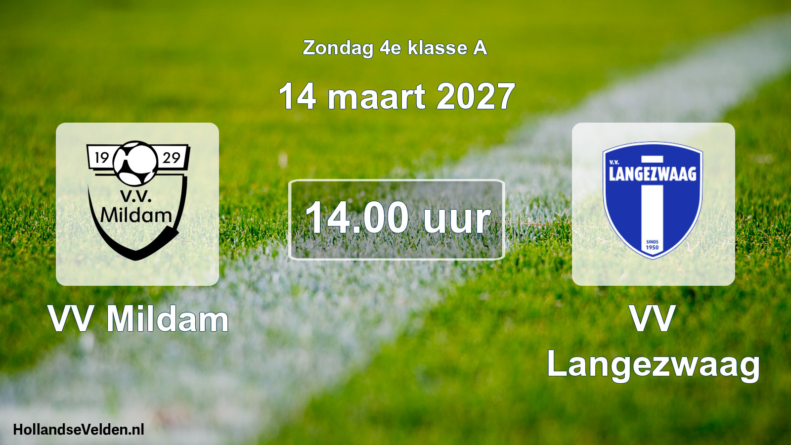 Geplande wedstrijd: VV Mildam - VV Langezwaag (14 maart 2027)