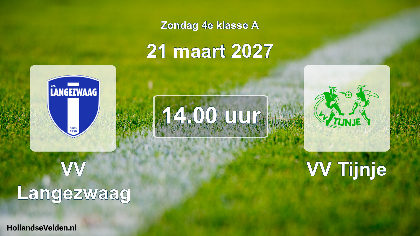 Geplande wedstrijd: VV Langezwaag - VV Tijnje (21 maart 2027)