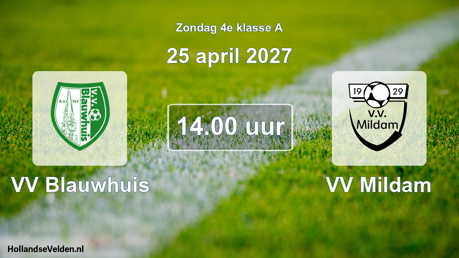 Geplande wedstrijd: VV Blauwhuis - VV Mildam (25 april 2027)