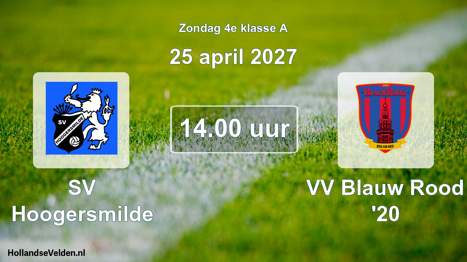 Geplande wedstrijd: SV Hoogersmilde - VV Blauw Rood '20 (25 april 2027)