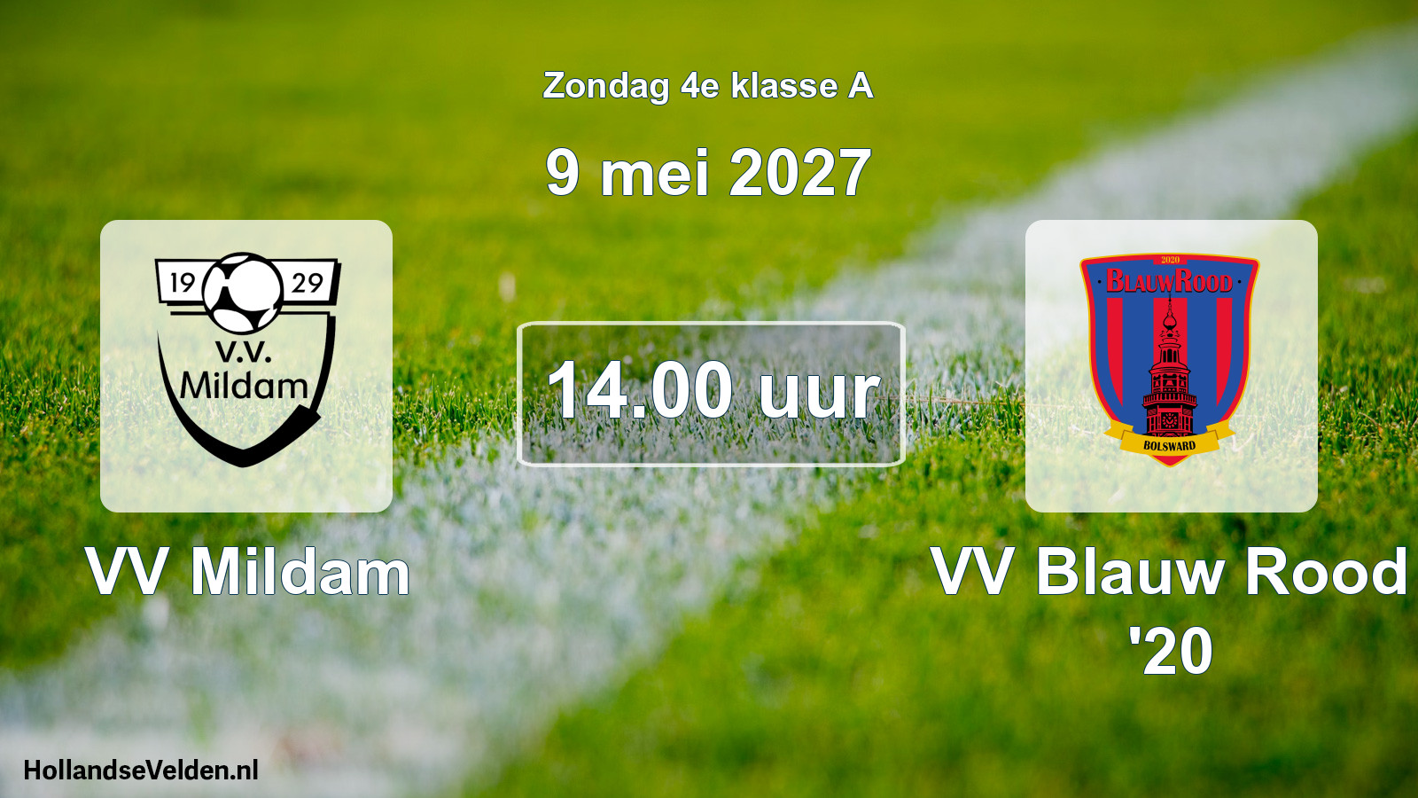 Geplande wedstrijd: VV Mildam - VV Blauw Rood '20 (9 mei 2027)
