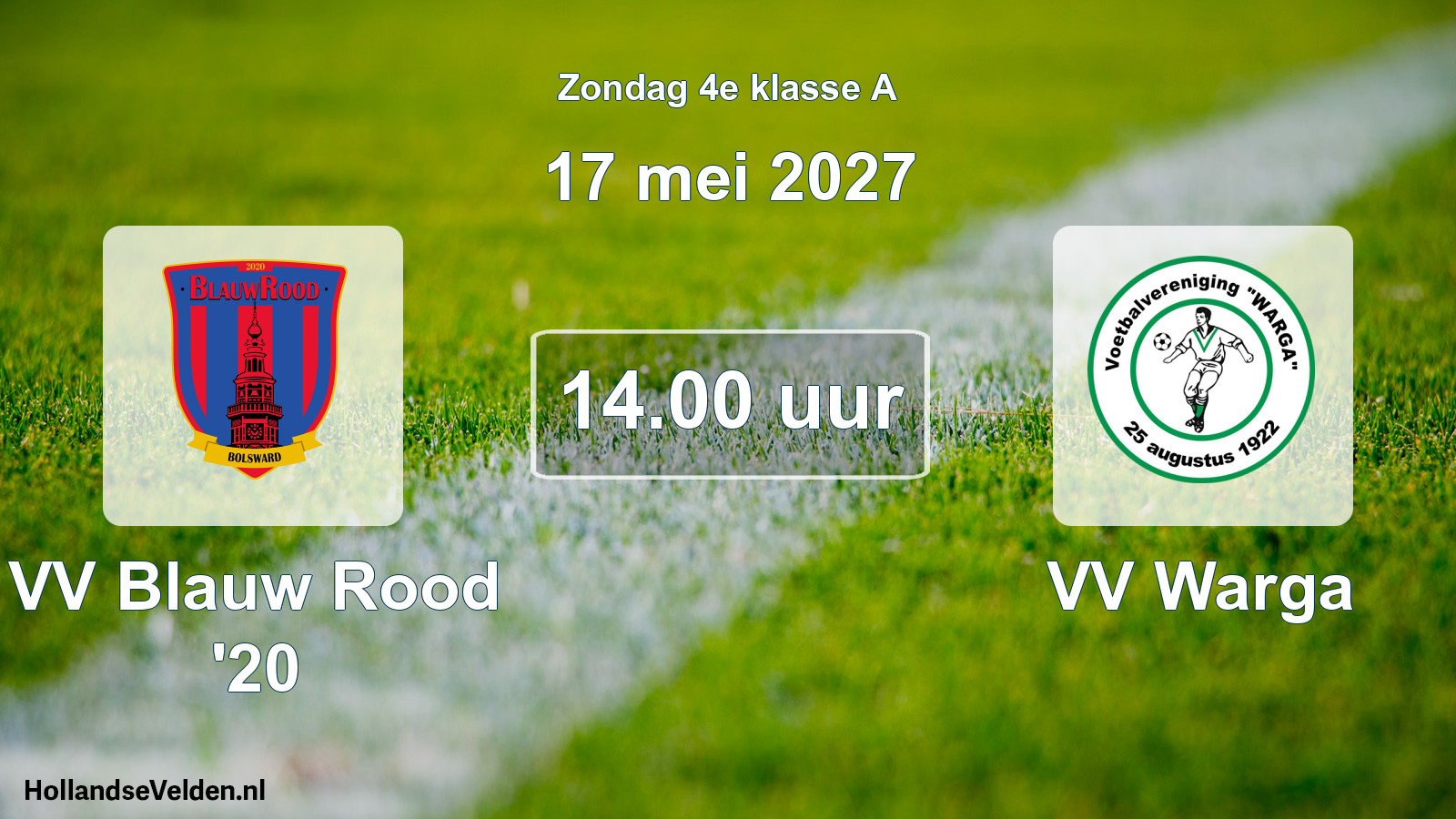 Geplande wedstrijd: VV Blauw Rood '20 - VV Warga (17 mei 2027)