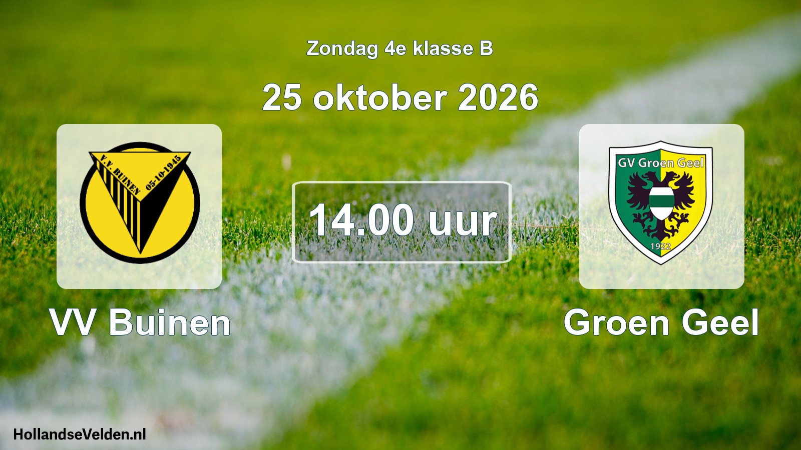 Geplande wedstrijd: VV Buinen - Groen Geel (25 oktober 2026)