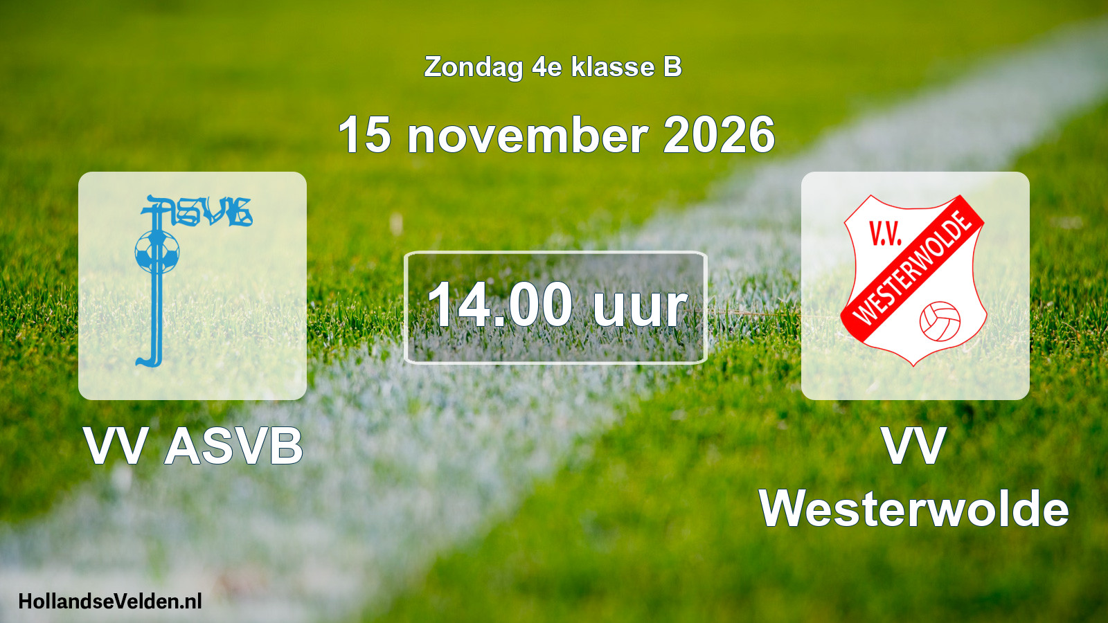 Geplande wedstrijd: VV ASVB - VV Westerwolde (15 november 2026)