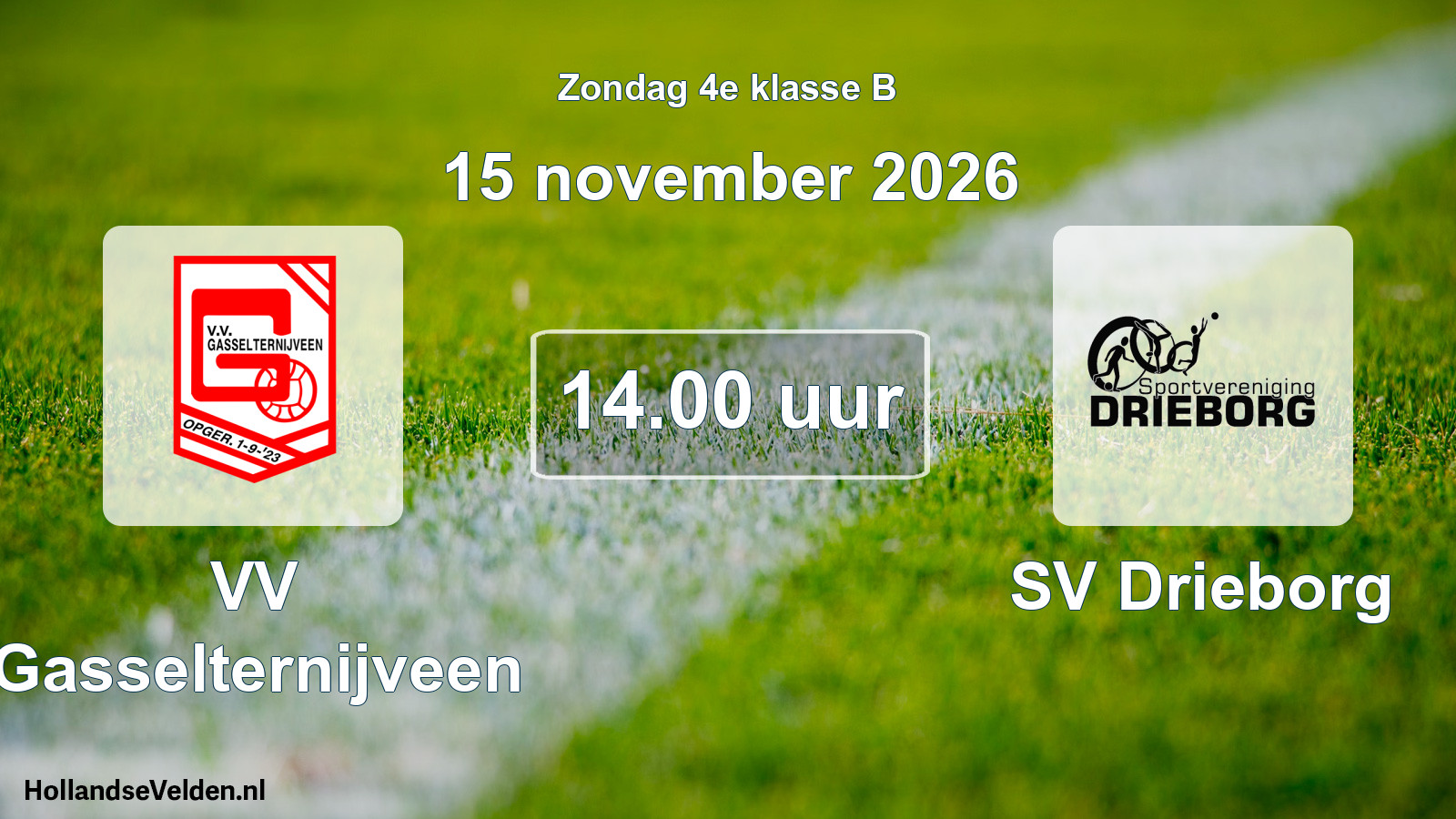 Geplande wedstrijd: VV Gasselternijveen - SV Drieborg (15 november 2026)