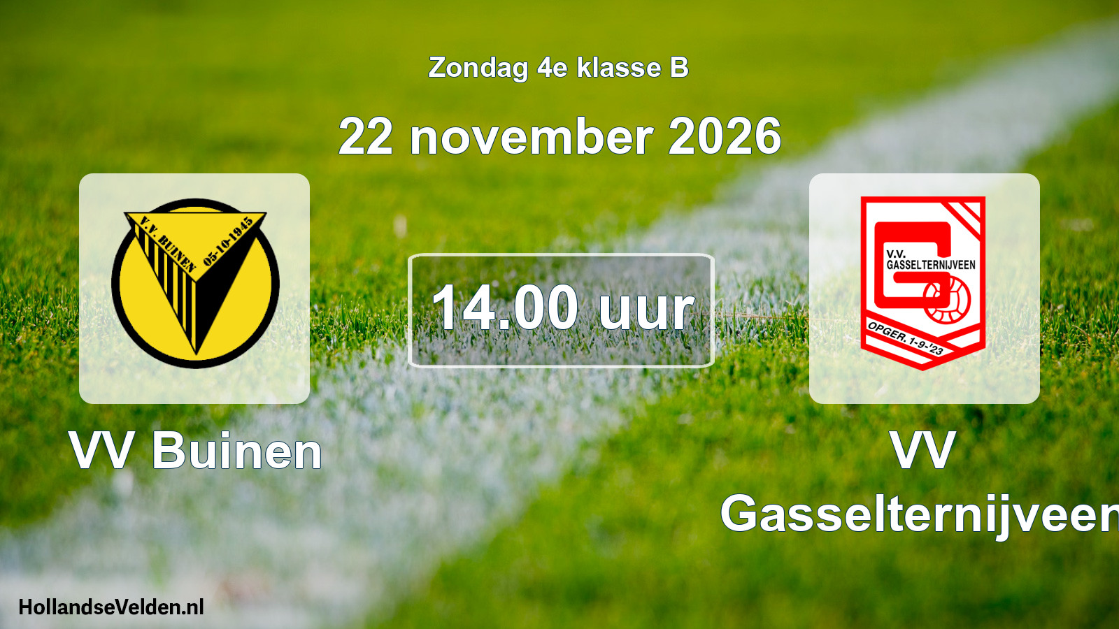 Geplande wedstrijd: VV Buinen - VV Gasselternijveen (22 november 2026)