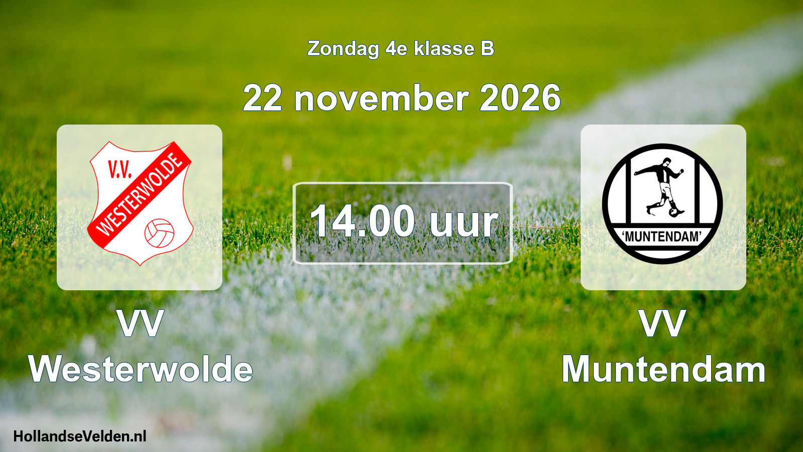 Geplande wedstrijd: VV Westerwolde - VV Muntendam (22 november 2026)