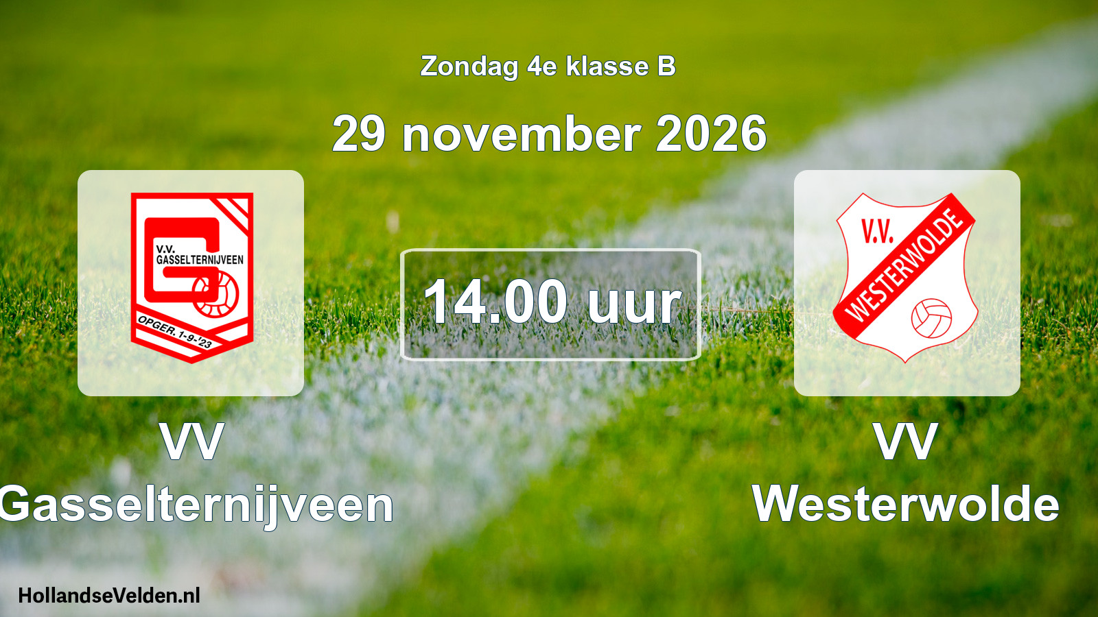 Geplande wedstrijd: VV Gasselternijveen - VV Westerwolde (29 november 2026)