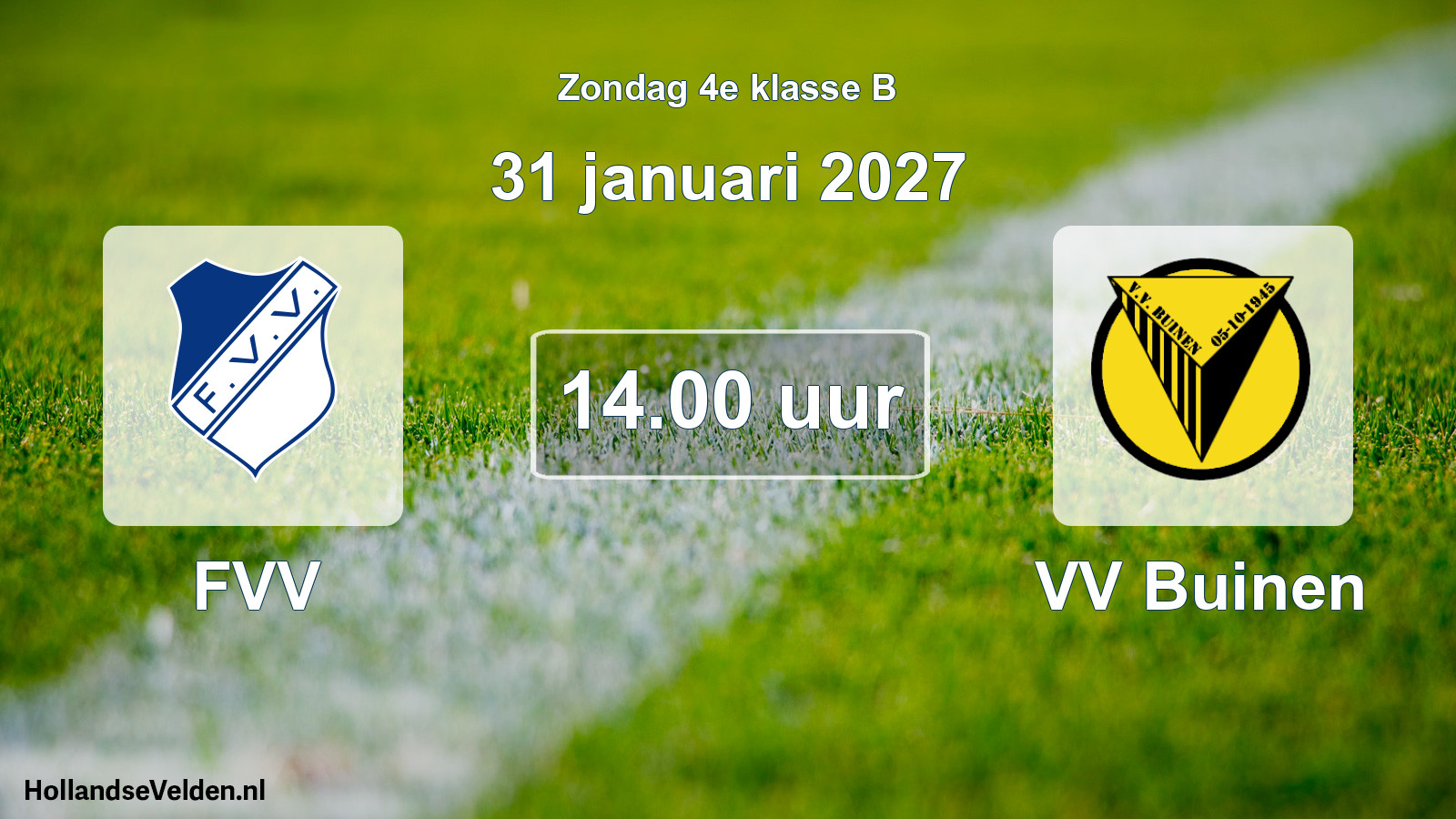 Geplande wedstrijd: FVV - VV Buinen (31 januari 2027)