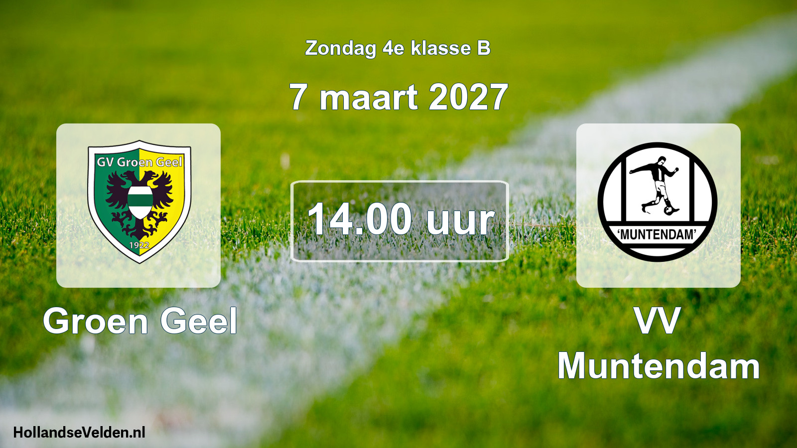 Geplande wedstrijd: Groen Geel - VV Muntendam (7 maart 2027)