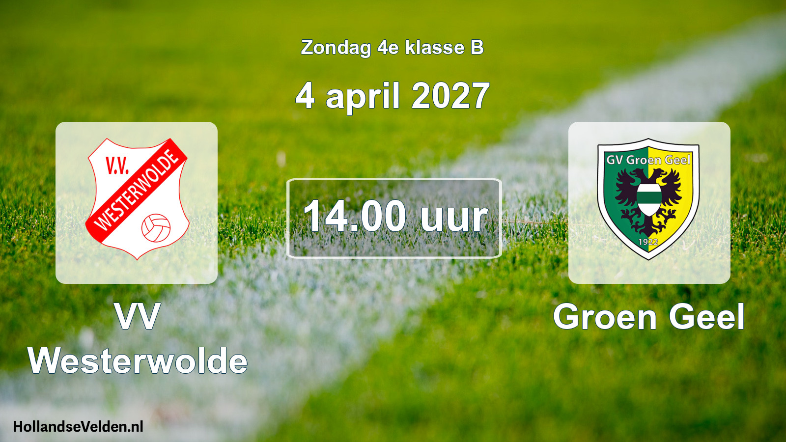 Geplande wedstrijd: VV Westerwolde - Groen Geel (4 april 2027)
