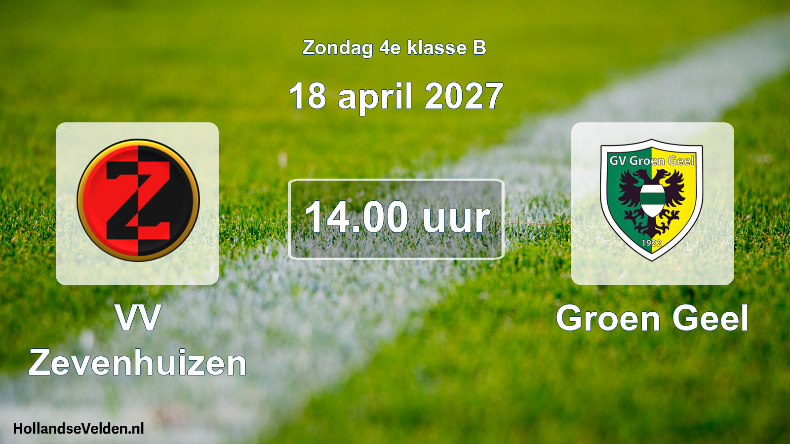 Geplande wedstrijd: VV Zevenhuizen - Groen Geel (18 april 2027)