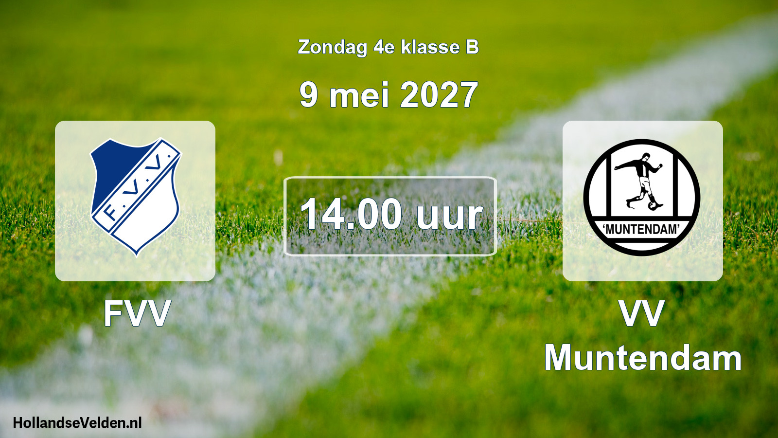 Geplande wedstrijd: FVV - VV Muntendam (9 mei 2027)