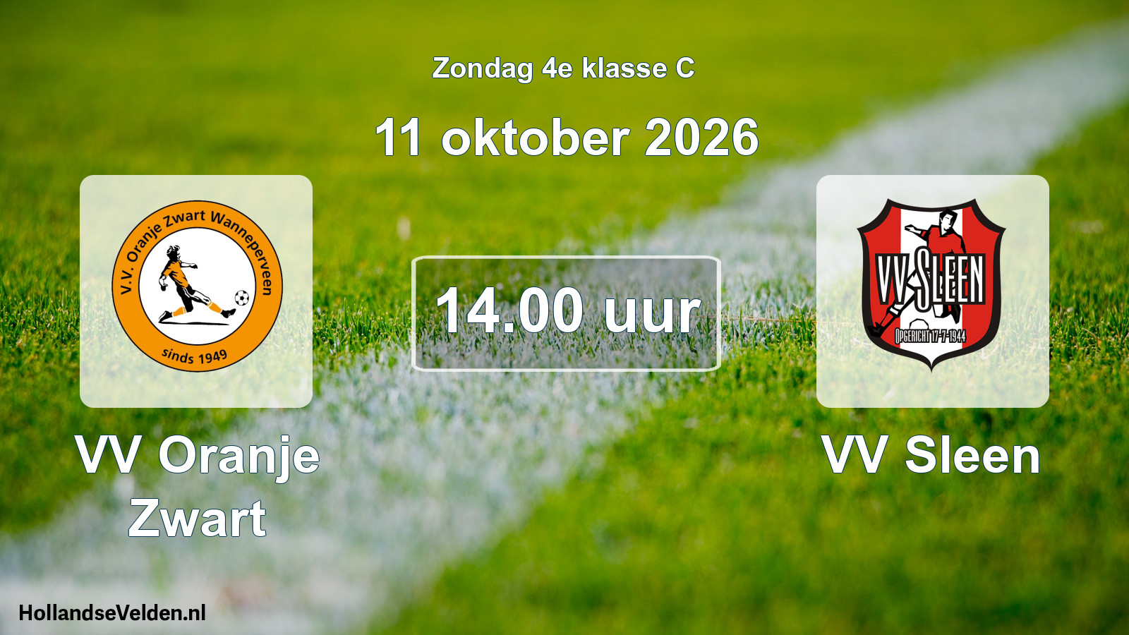 Geplande wedstrijd: VV Oranje Zwart - VV Sleen (11 oktober 2026)