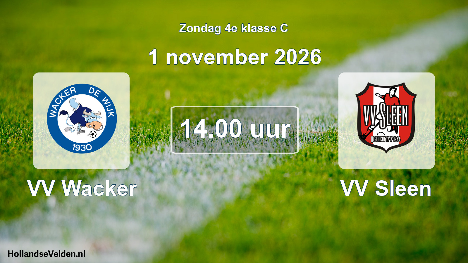 Geplande wedstrijd: VV Wacker - VV Sleen (1 november 2026)