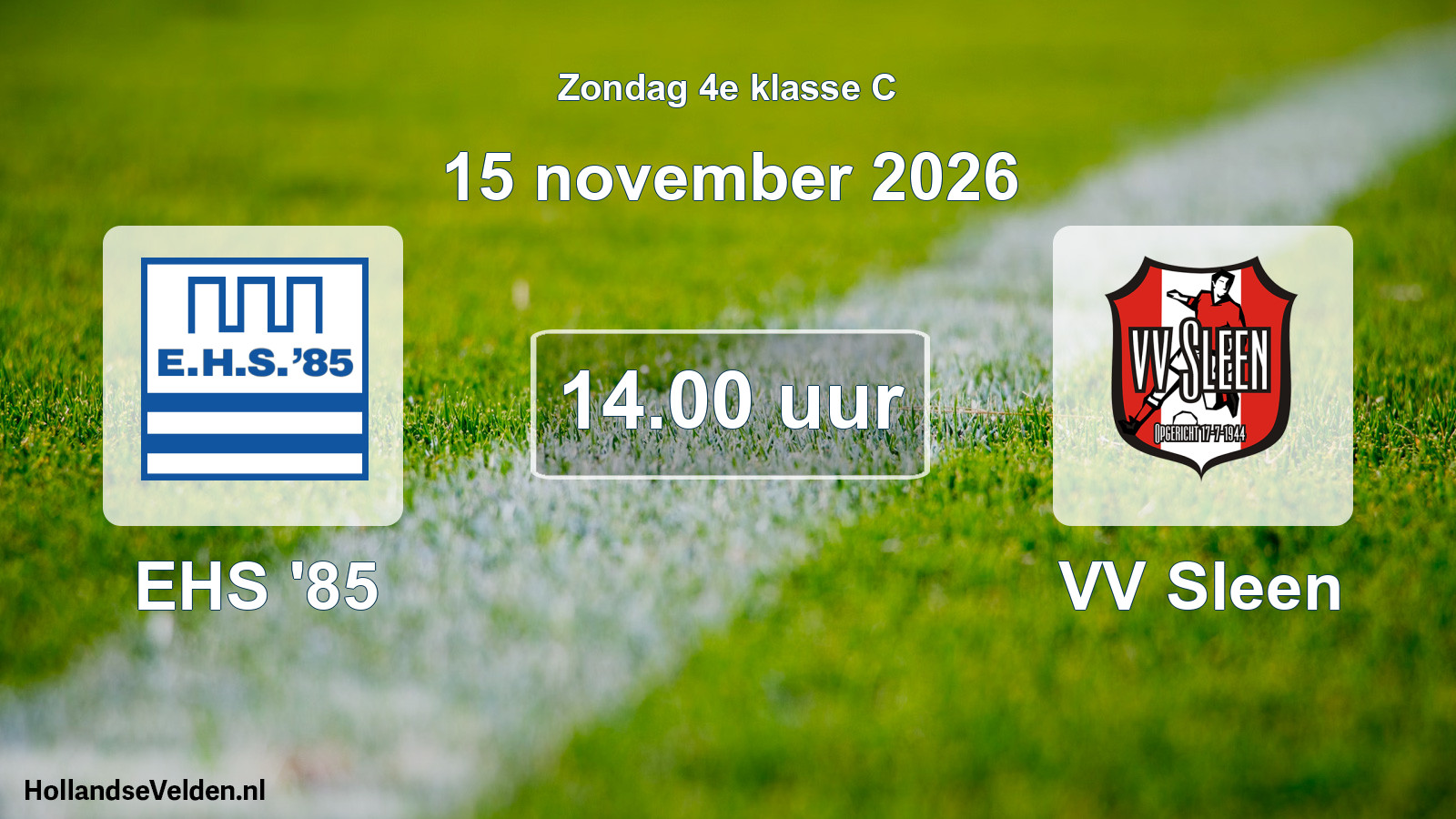 Geplande wedstrijd: EHS '85 - VV Sleen (15 november 2026)
