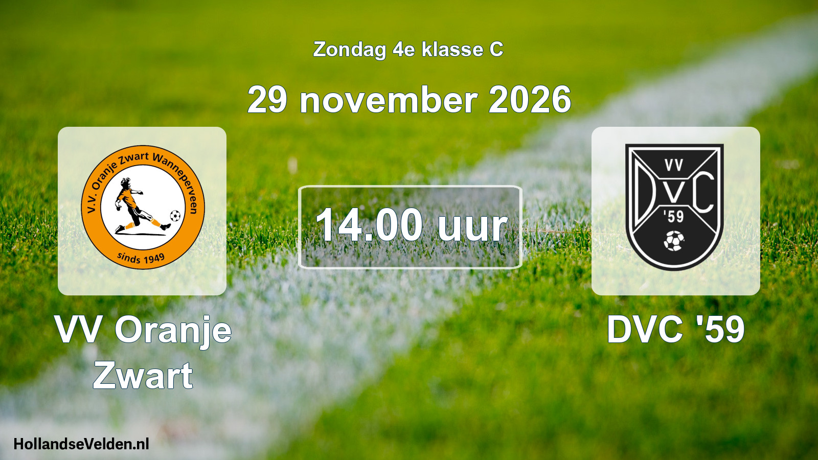 Geplande wedstrijd: VV Oranje Zwart - DVC '59 (29 november 2026)
