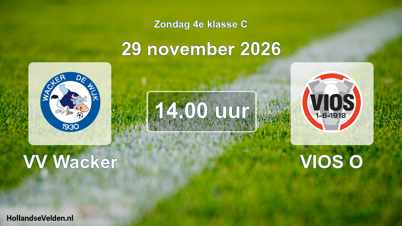 Geplande wedstrijd: VV Wacker - VIOS O (29 november 2026)