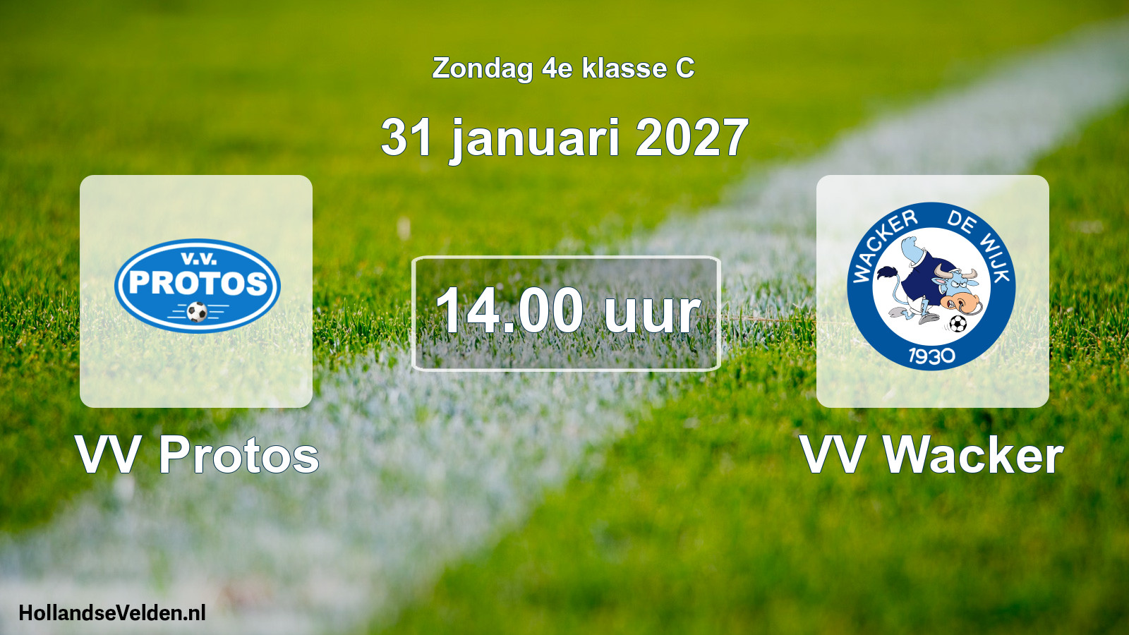 Geplande wedstrijd: VV Protos - VV Wacker (31 januari 2027)