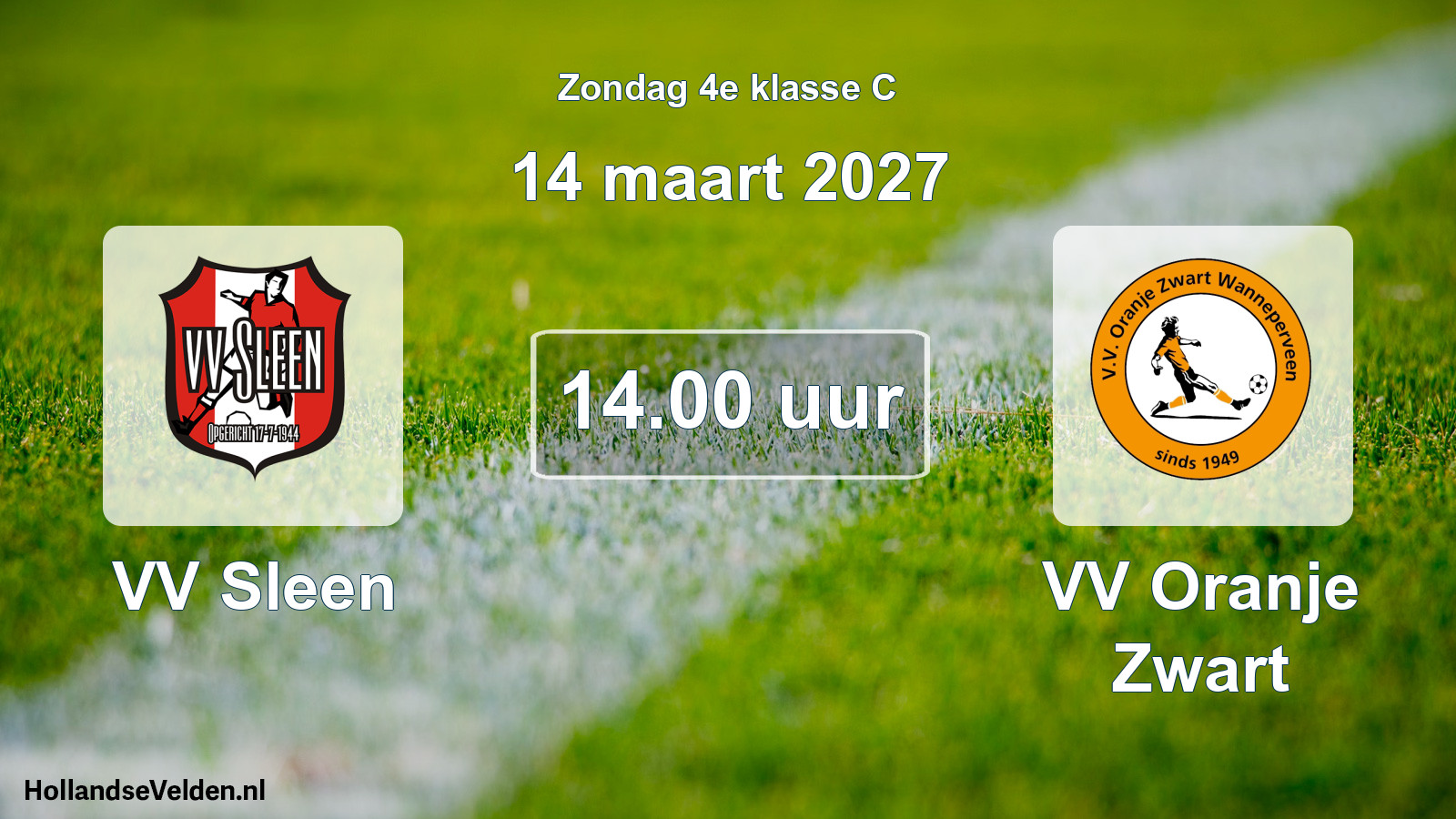 Geplande wedstrijd: VV Sleen - VV Oranje Zwart (14 maart 2027)