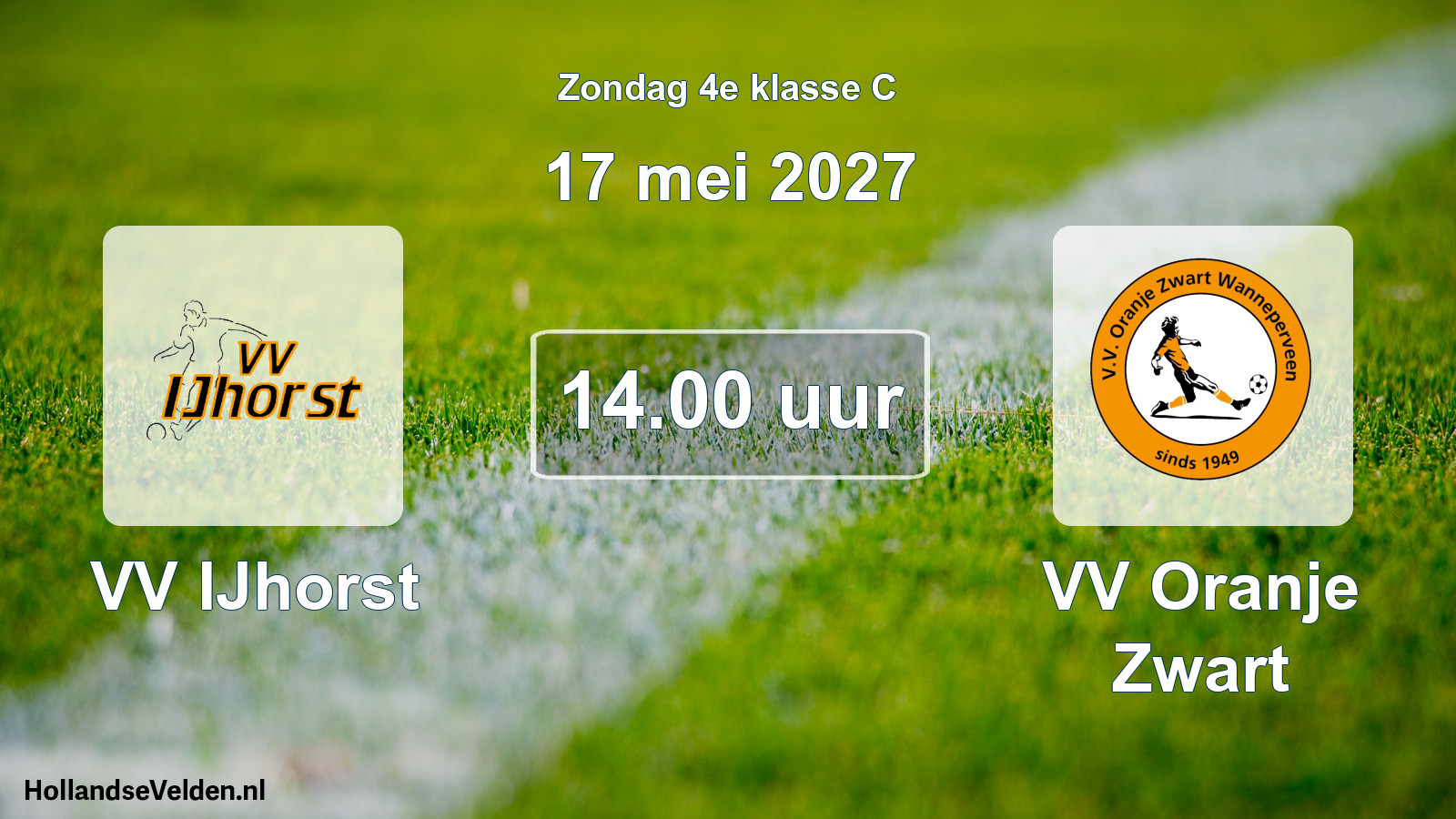 Geplande wedstrijd: VV IJhorst - VV Oranje Zwart (17 mei 2027)