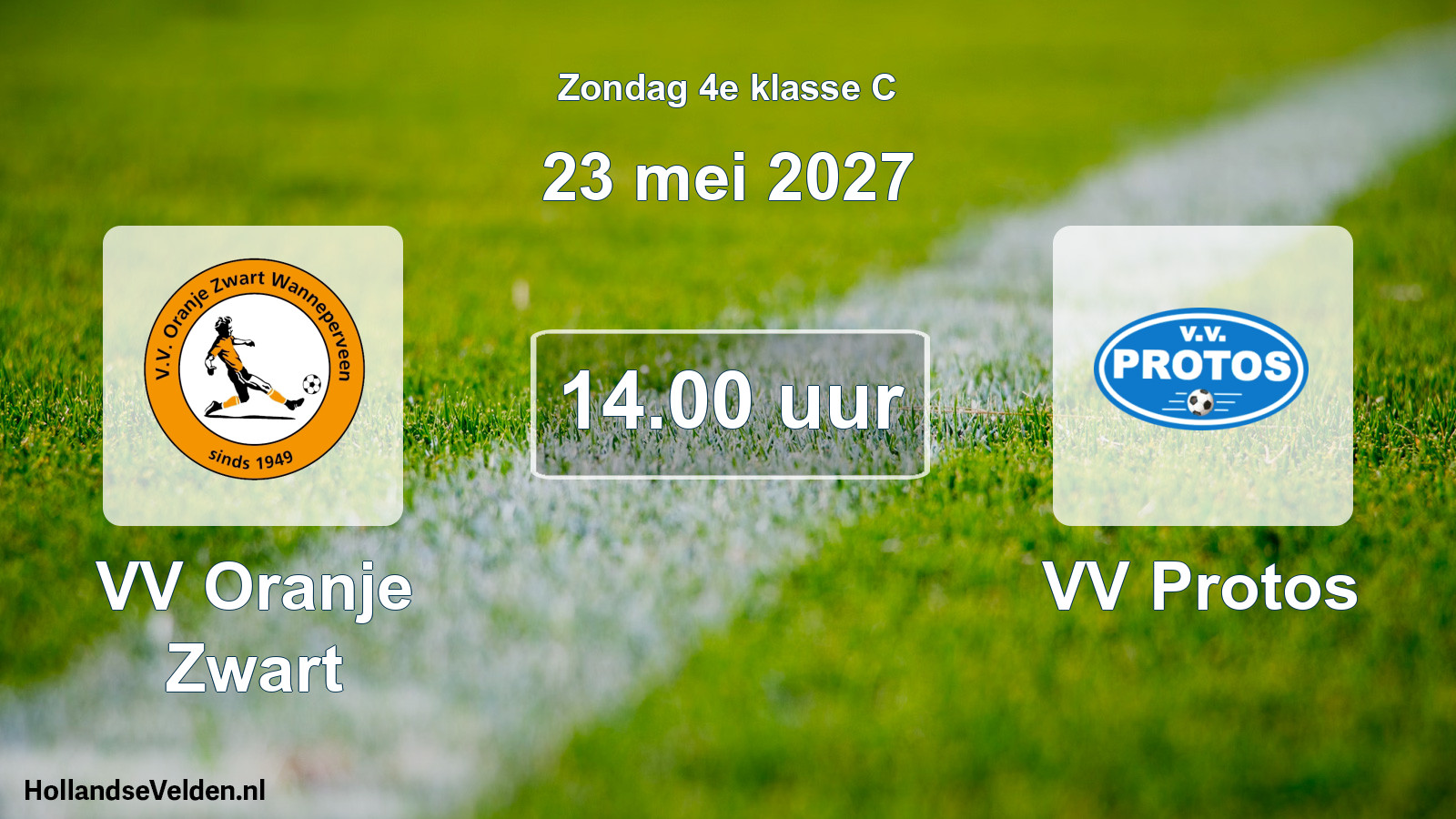 Geplande wedstrijd: VV Oranje Zwart - VV Protos (23 mei 2027)