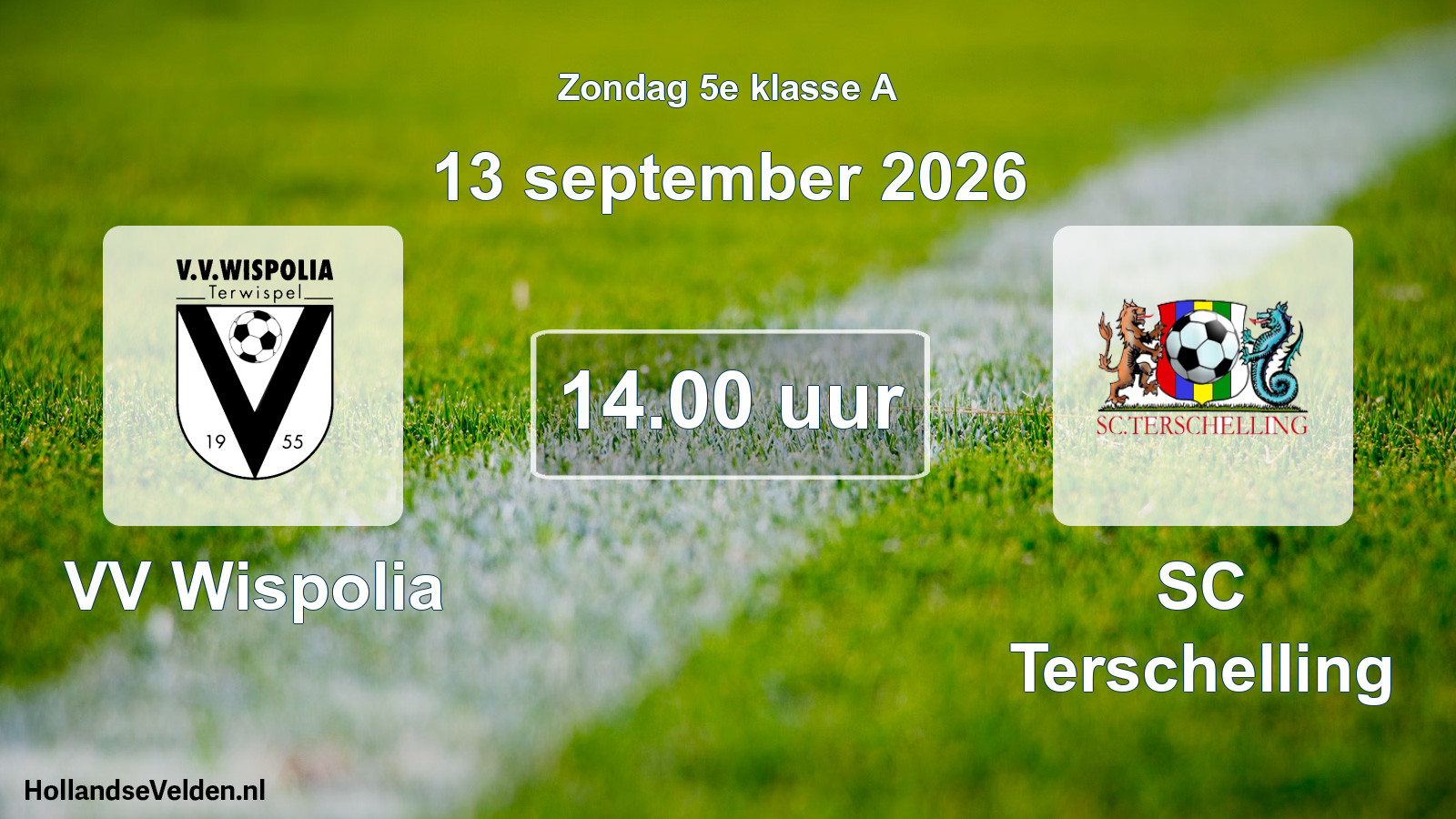 Geplande wedstrijd: VV Wispolia - SC Terschelling (13 september 2026)