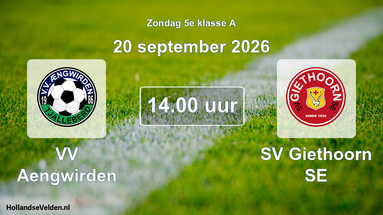 Geplande wedstrijd: VV Aengwirden - SV Giethoorn SE (20 september 2026)