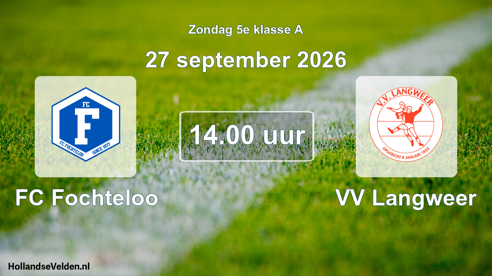 Geplande wedstrijd: FC Fochteloo - VV Langweer (27 september 2026)
