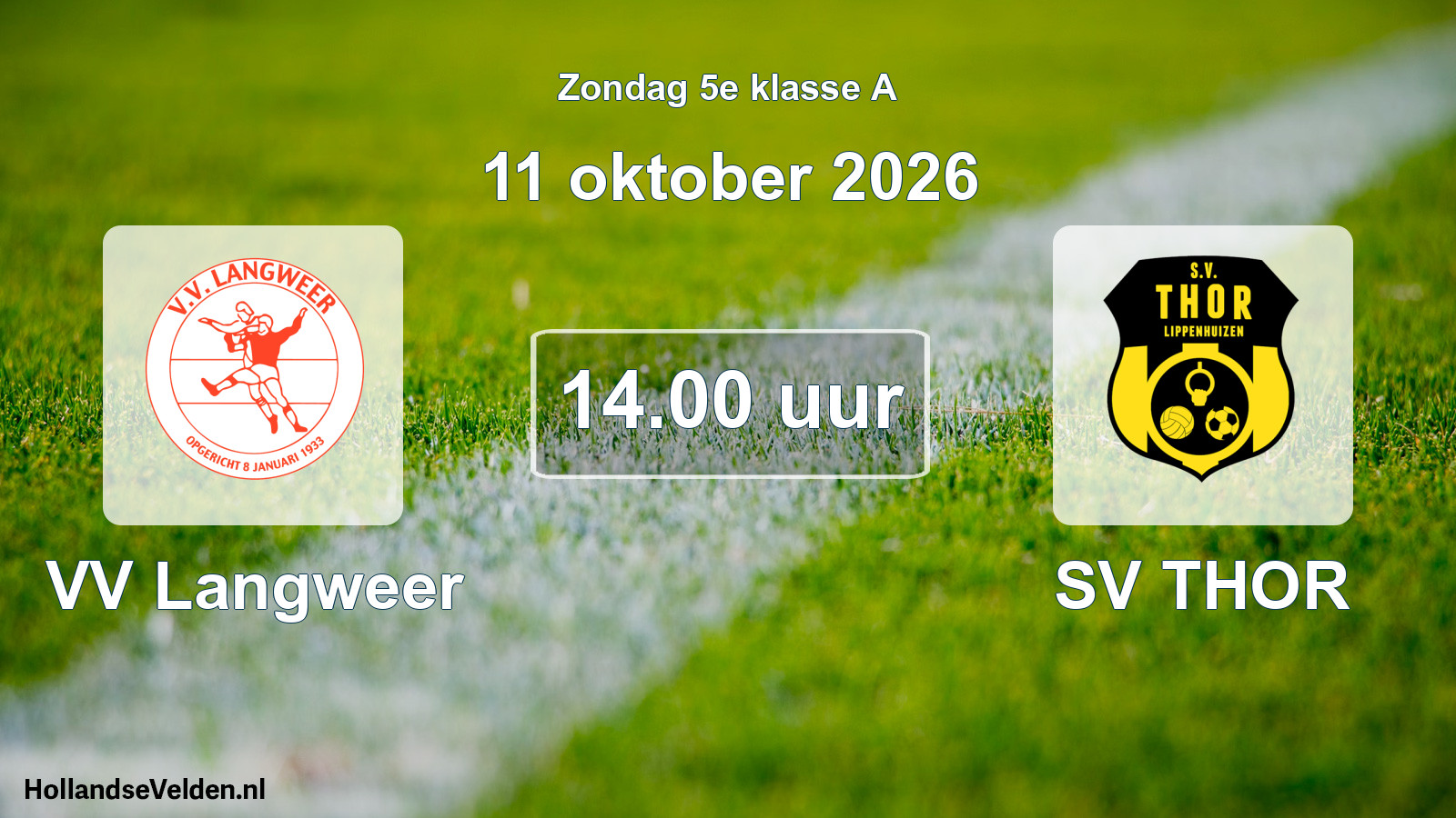 Geplande wedstrijd: VV Langweer - SV THOR (11 oktober 2026)