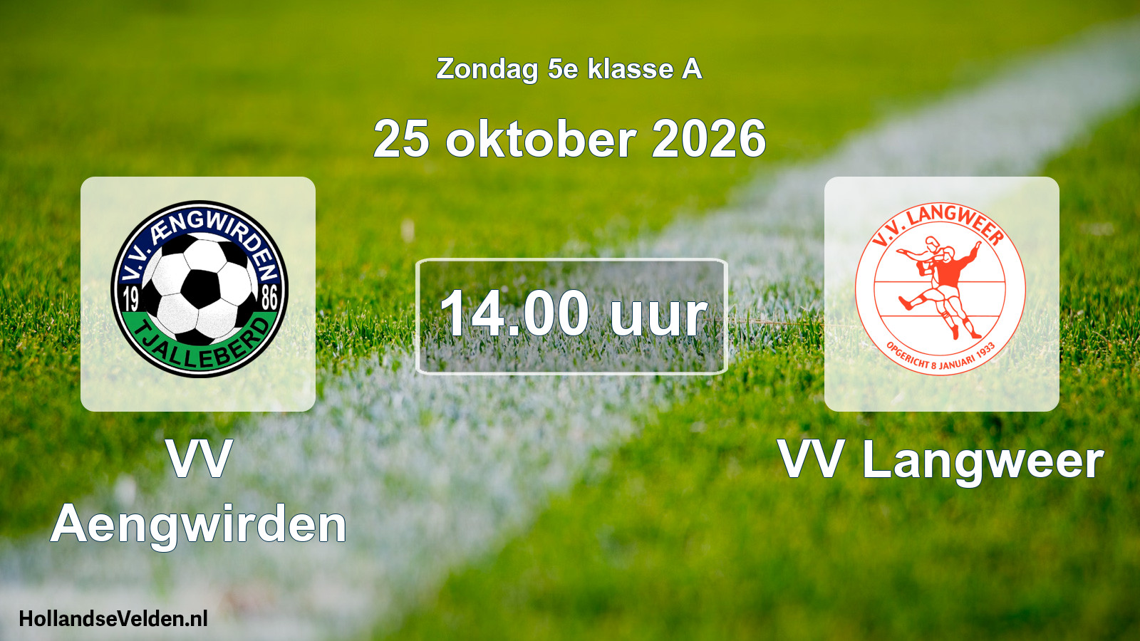 Geplande wedstrijd: VV Aengwirden - VV Langweer (25 oktober 2026)