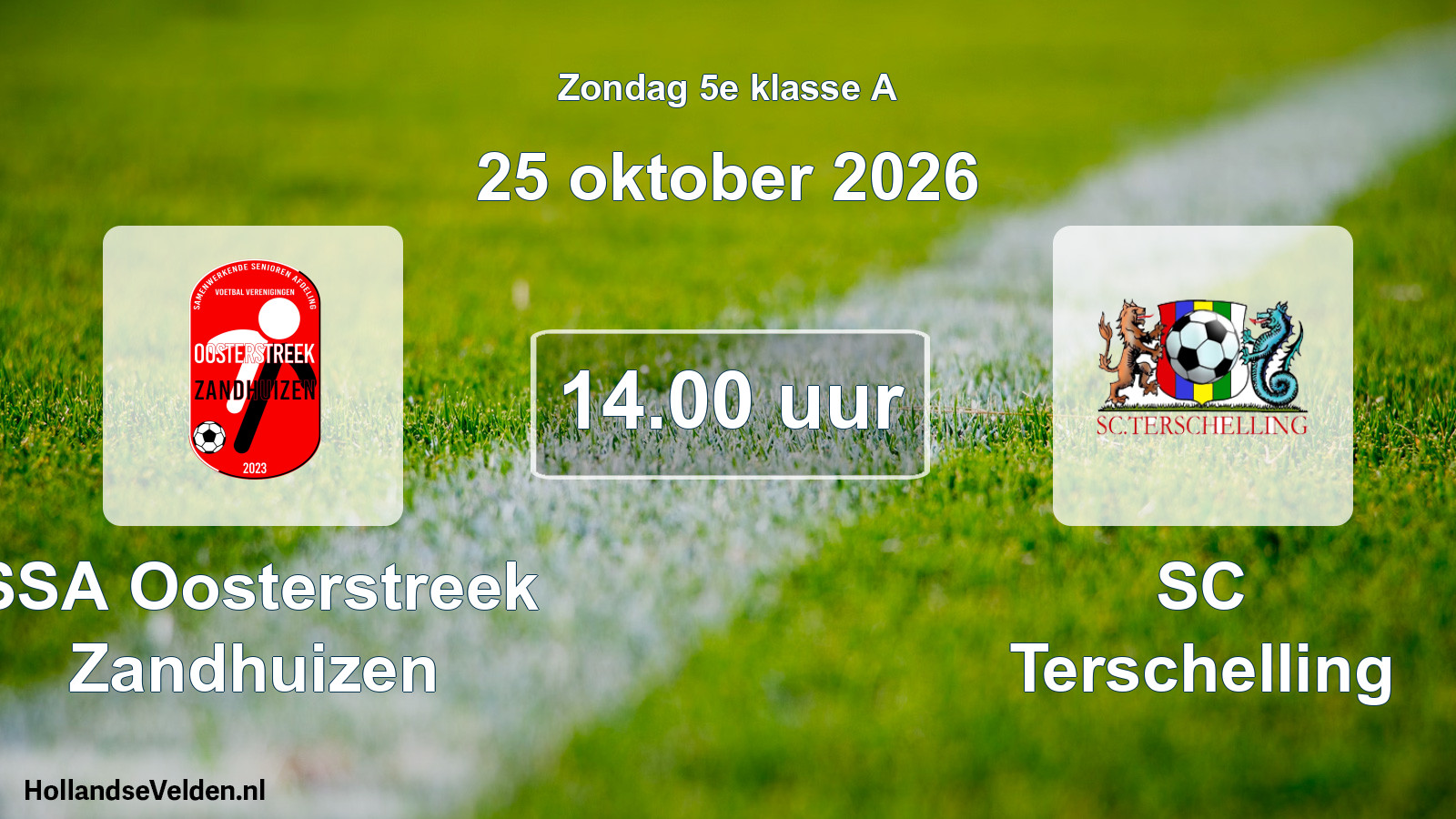 Geplande wedstrijd: SSA Oosterstreek Zandhuizen - SC Terschelling (25 oktober 2026)