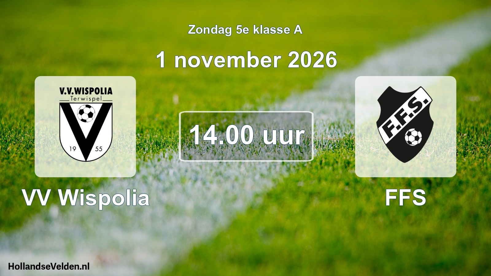 Geplande wedstrijd: VV Wispolia - FFS (1 november 2026)