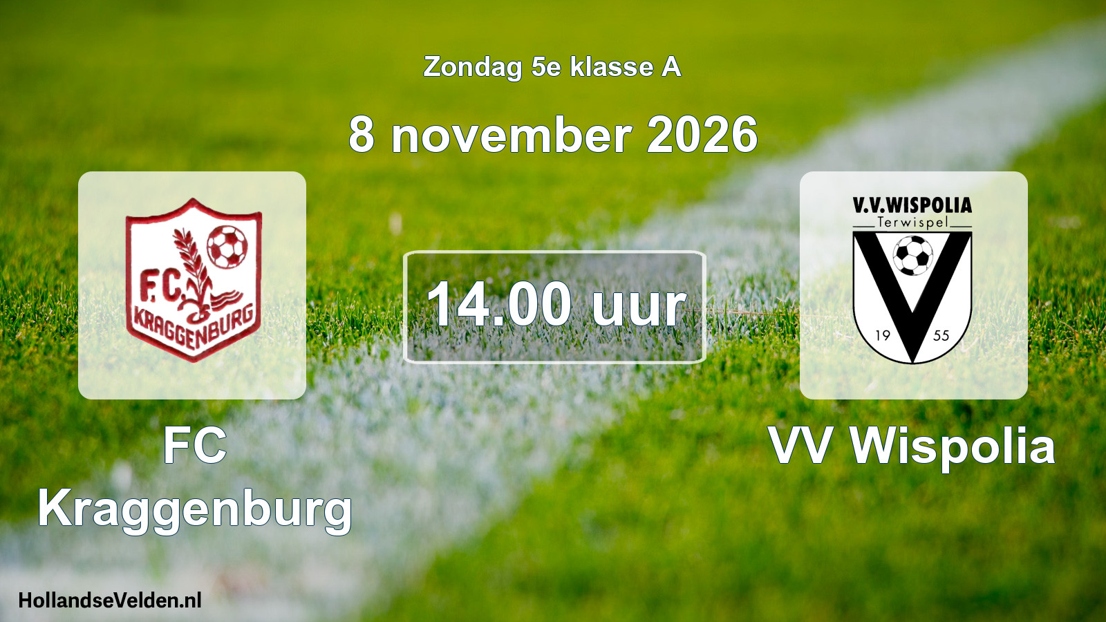 Geplande wedstrijd: FC Kraggenburg - VV Wispolia (8 november 2026)