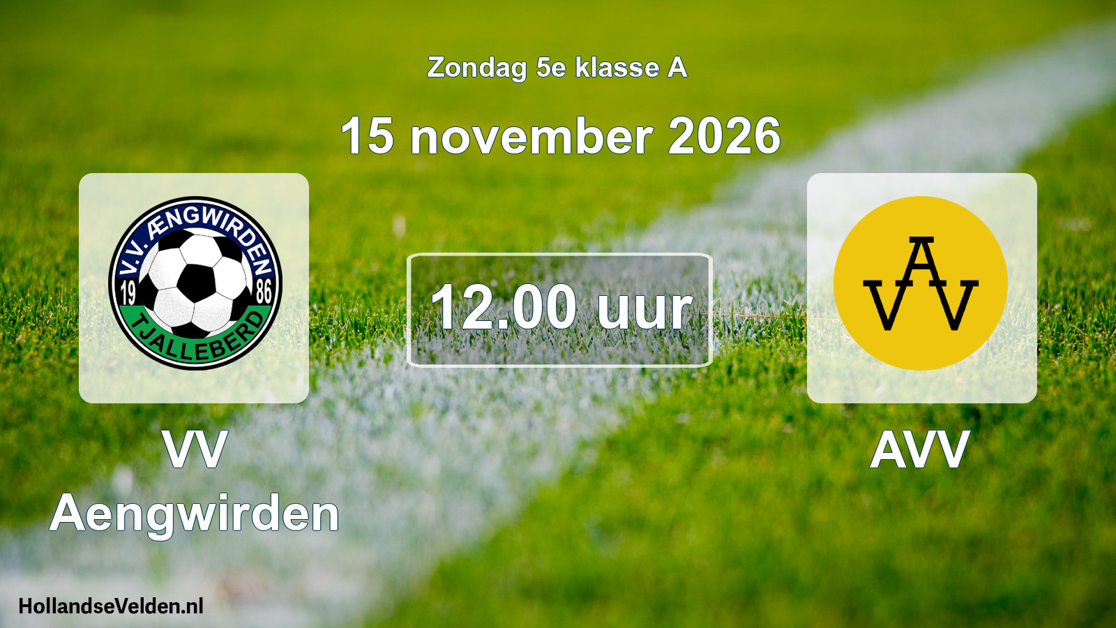 Geplande wedstrijd: VV Aengwirden - AVV (15 november 2026)