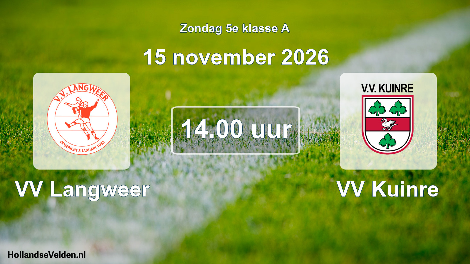 Geplande wedstrijd: VV Langweer - VV Kuinre (15 november 2026)