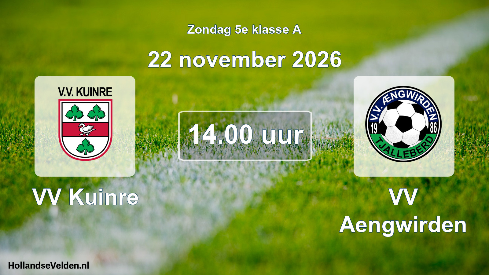 Geplande wedstrijd: VV Kuinre - VV Aengwirden (22 november 2026)