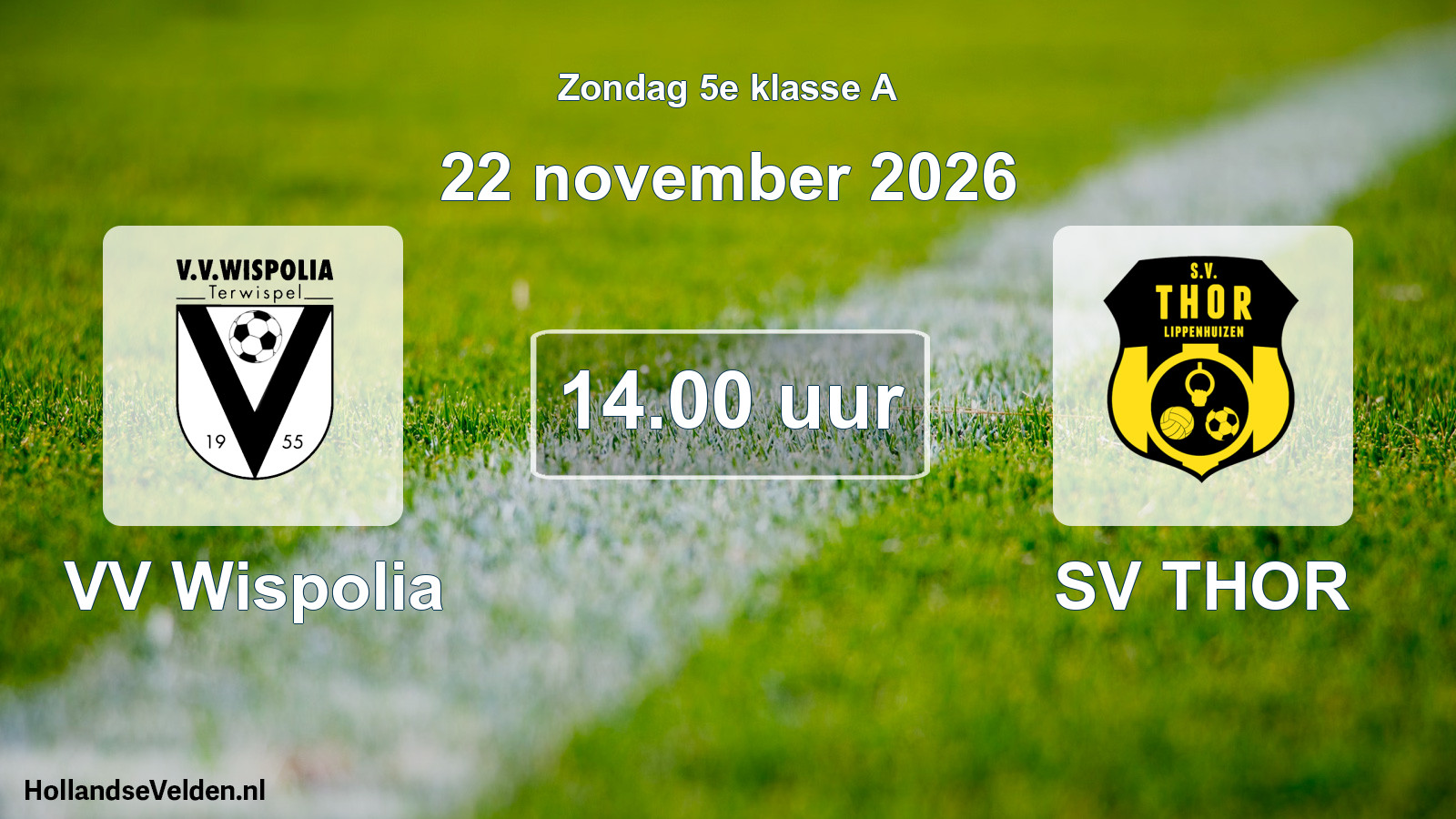 Geplande wedstrijd: VV Wispolia - SV THOR (22 november 2026)