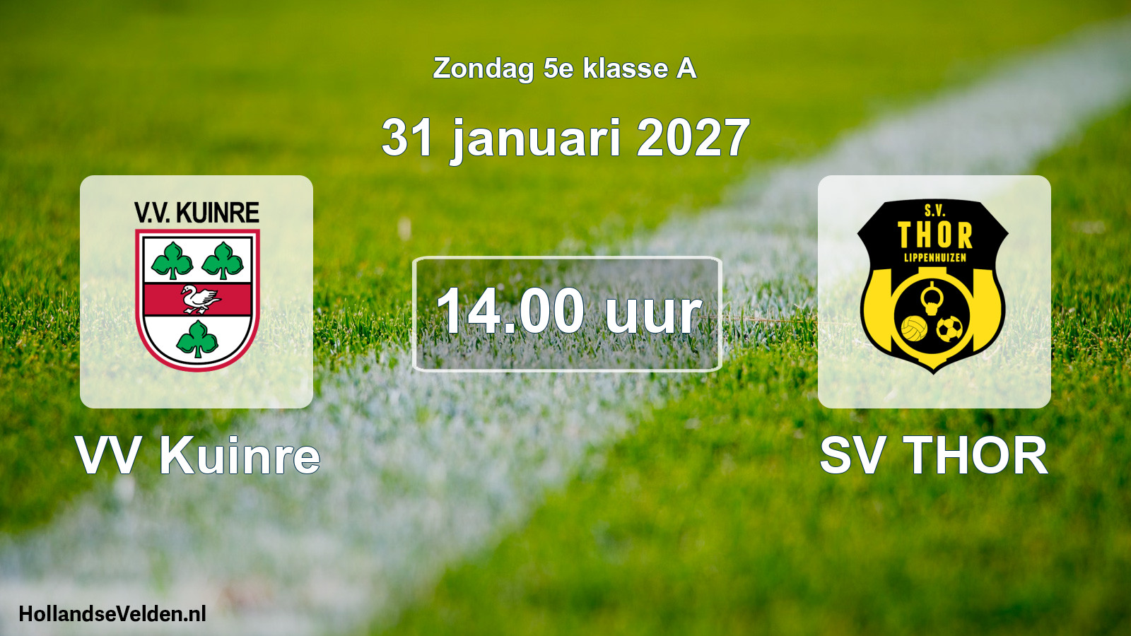 Geplande wedstrijd: VV Kuinre - SV THOR (31 januari 2027)