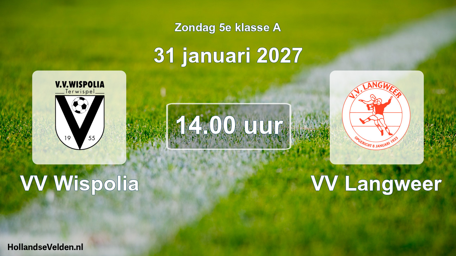 Geplande wedstrijd: VV Wispolia - VV Langweer (31 januari 2027)