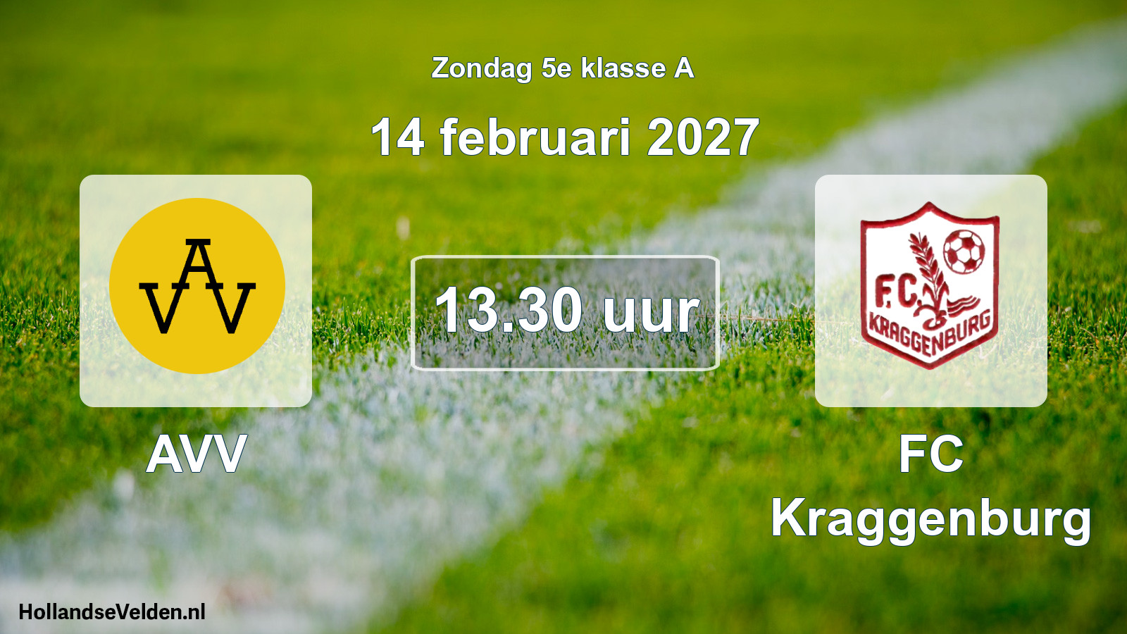 Geplande wedstrijd: AVV - FC Kraggenburg (14 februari 2027)