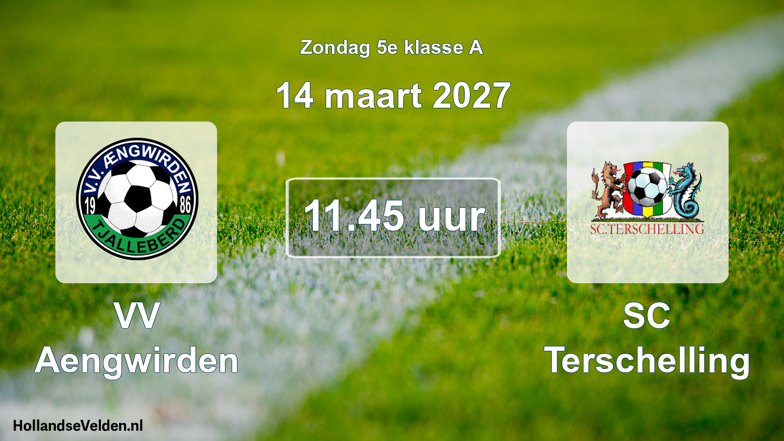 Geplande wedstrijd: VV Aengwirden - SC Terschelling (14 maart 2027)