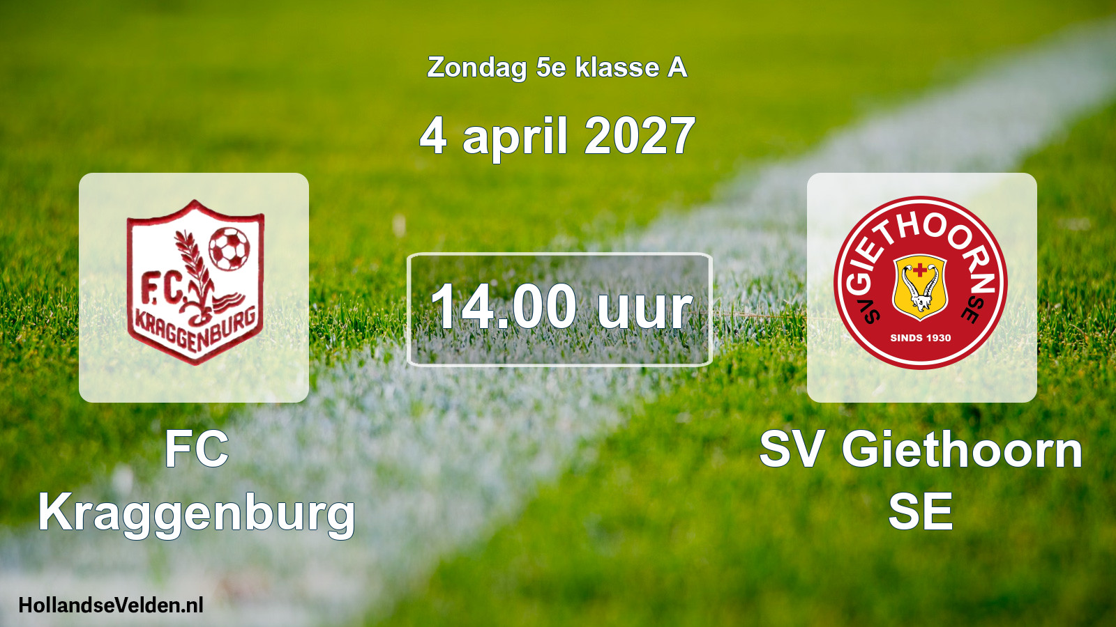 Scheduled Match: FC Kraggenburg - SV Giethoorn SE (4 April 2027)