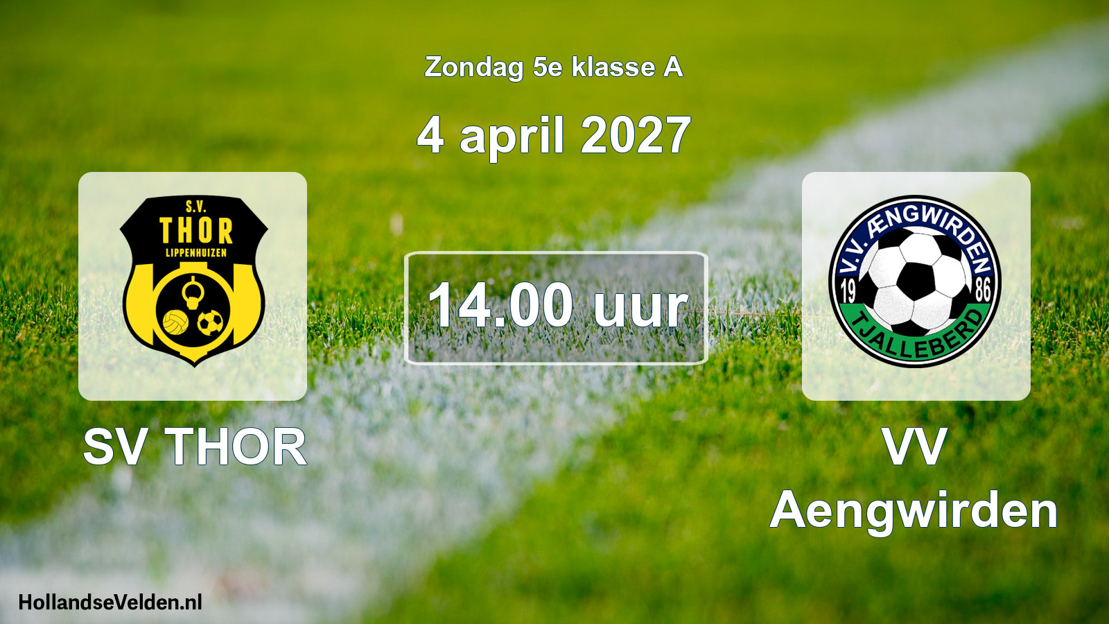 Geplande wedstrijd: SV THOR - VV Aengwirden (4 april 2027)