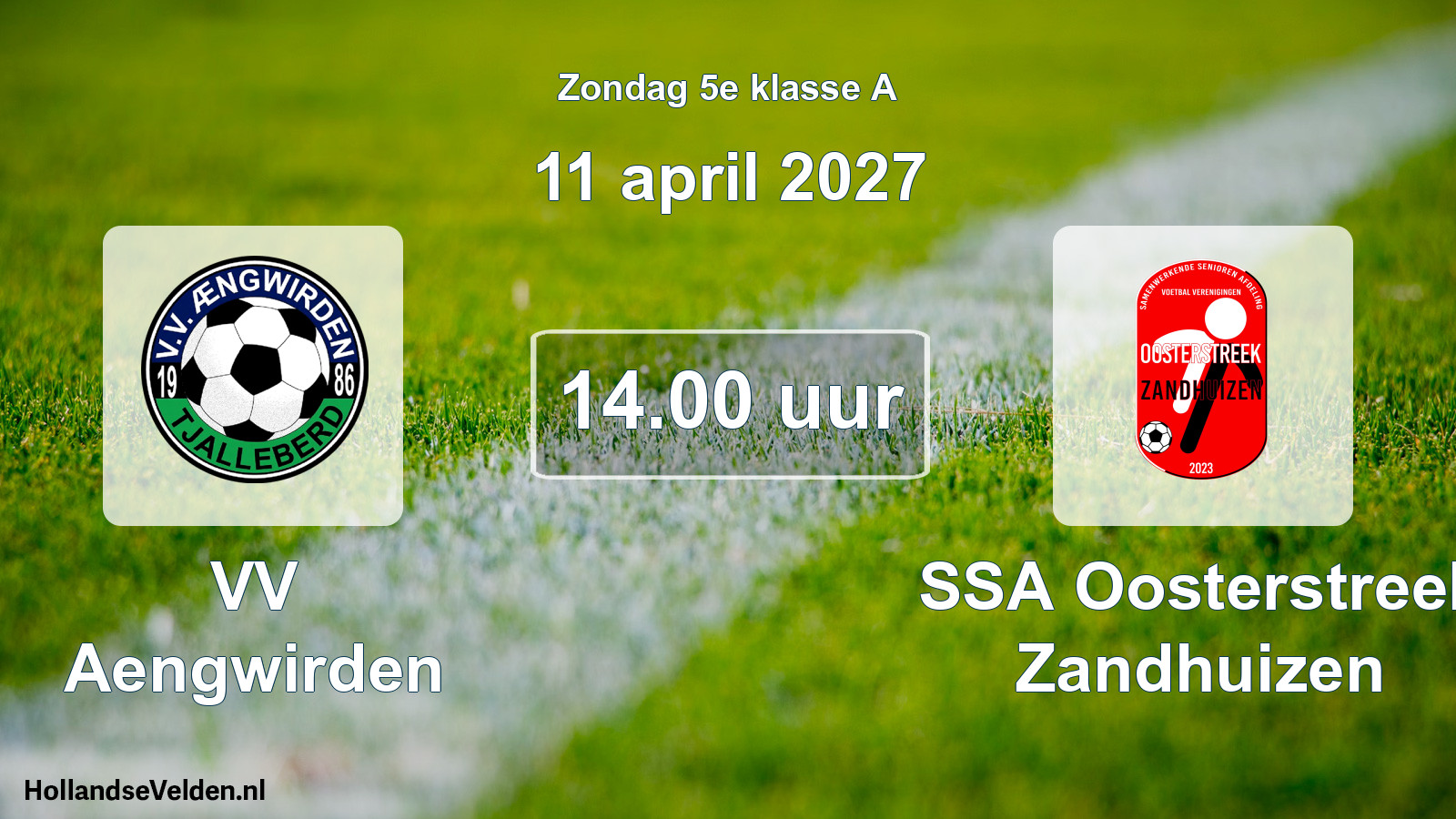 Scheduled Match: VV Aengwirden - SSA Oosterstreek Zandhuizen (11 April 2027)