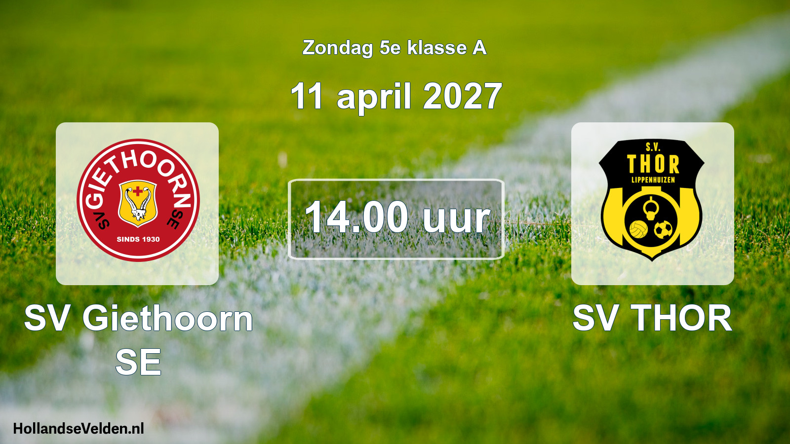 Geplande wedstrijd: SV Giethoorn SE - SV THOR (11 april 2027)