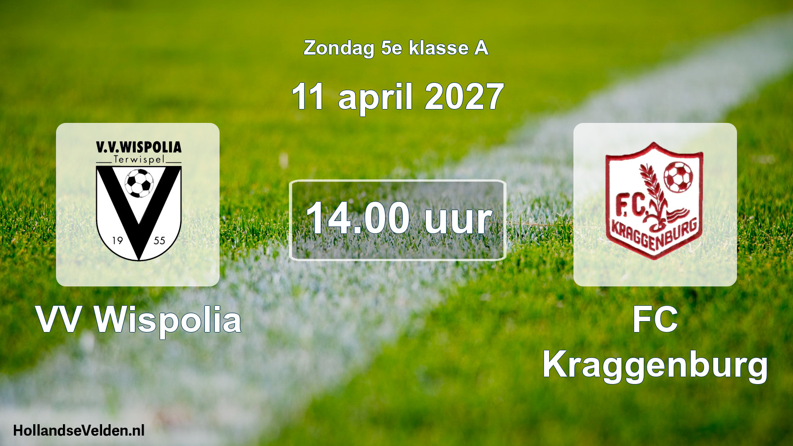 Geplande wedstrijd: VV Wispolia - FC Kraggenburg (11 april 2027)